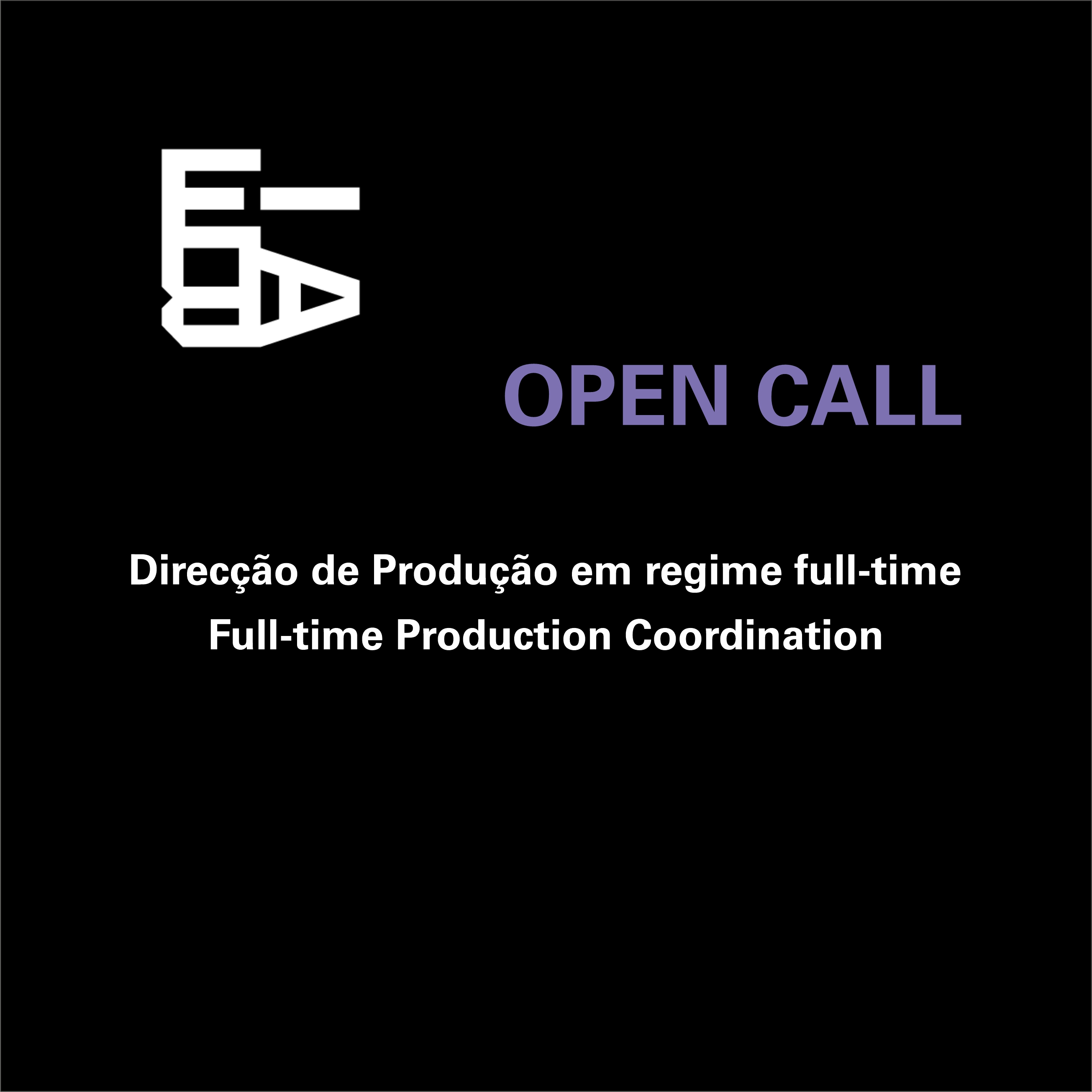 Open Call – Direção de Produção
